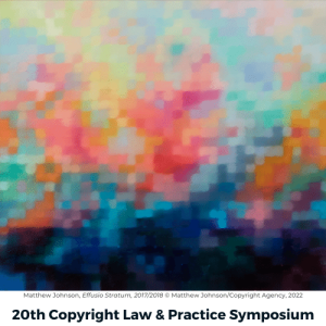 20th Copyright Law & Practice Symposium 2022