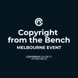 Melbourne Copyright From the Bench (26MCFB)